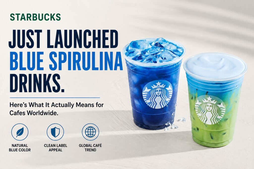 Starbucks Just Launched Blue Spirulina Drinks. Here’s What It Actually Means for Cafes Worldwide.